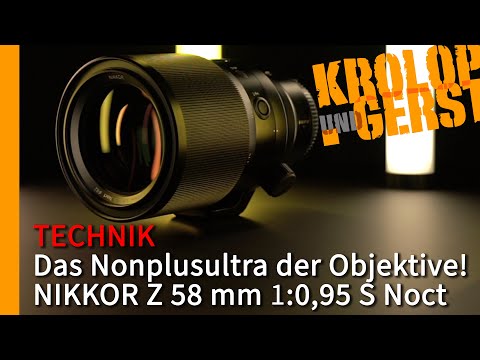 Das Nonplusultra der Objektive - Nikkor NOCT 58mm f0.95 📷 Krolop&Gerst
