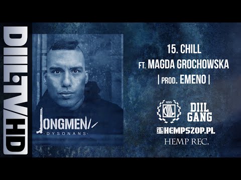 Jongmen - Chill feat. Magda Grochowska (prod. Emeno) (audio) [DIIL.TV]