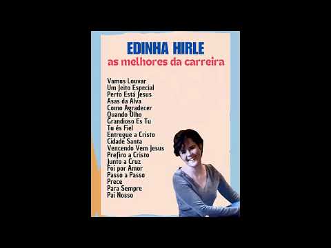 Edinha Hirle - As melhores da Carreira