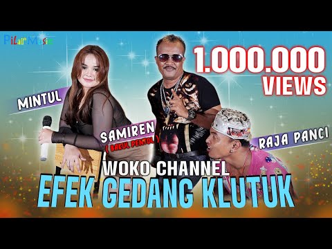 VIRAL... WOKO CHANNEL - MINTUL PAK NO Ft SAMIREN BAKUL PENTOL | Efek Gedang Klutuk ( OMV )