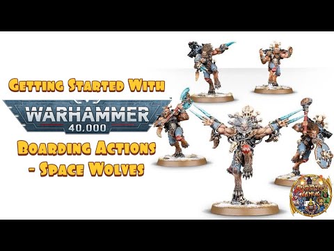 Getting Started With Warhammer 40,000 Boarding Actions: Space Wolves