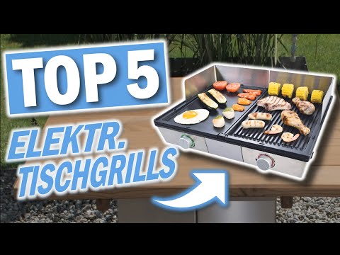 Beste ELEKTRISCHEN TISCHGRILLS | Top 5 elektrische Tischgrills 2026