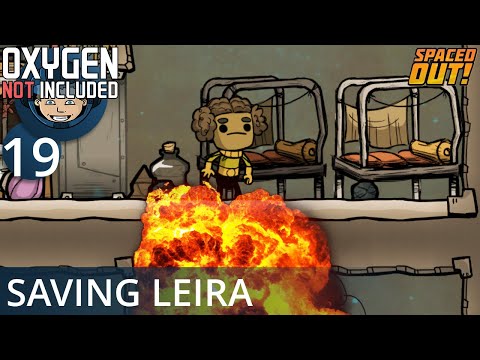 SAVING LEIRA & ABANDON SHIP - Ep. #19 - Oxygen Not Included (Ultimate Base 4.0)