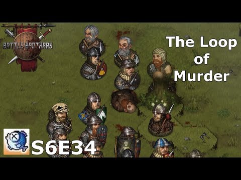 S6 Ep 34 Battle Brothers Expert - Collecting Heads
