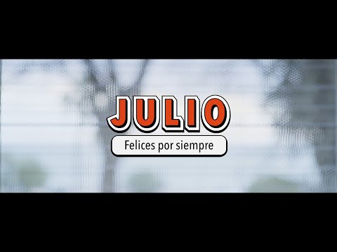 Julio, felices por siempre - Trailer ESTRENO 24 DE AGOSTO 2023 - ARGENTINA