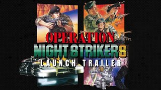 Operation Night Strikers [Assault Edition] video 1