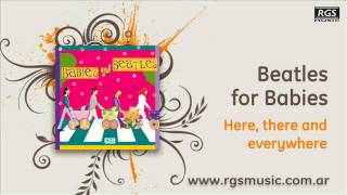 Beatles for Babies - Here, there and everywhere