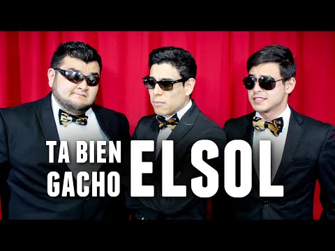 Ta bien gacho el sol - LOS3TT (Parodia de 