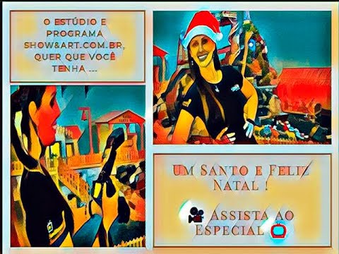 Programa Show&Art “Especial Natal”