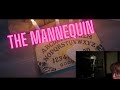 First Time Reaction Watching The Mannequin Short Horror Film
