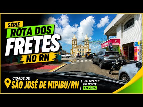 SÃO JOSÉ DE MIPIBU/RN SE PREPARANDO PARA O SÃO JOÃO EM 2026! [ROTA DO RN, Ep. 07]