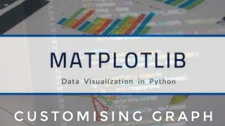 Matplotlib tutorial- customising colors, line styles and  xticks.