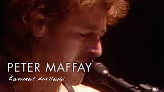 Peter Maffay - Karneval der Nacht (Live 1987)