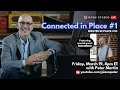 Connected In Place 1 Solo Piano LIVE With Peter Martin Featuring Special Guest Bob DeBoo