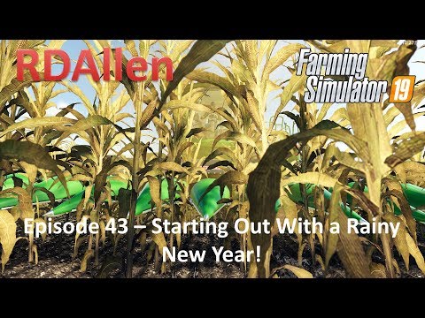 Farming Simulator 19 Ravenport E43 - Starting Out Rainy!