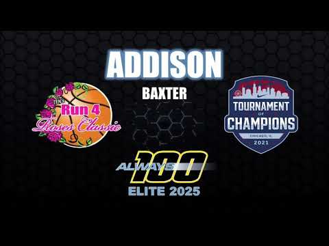 Addison Baxter: Always 100 Elite 2025