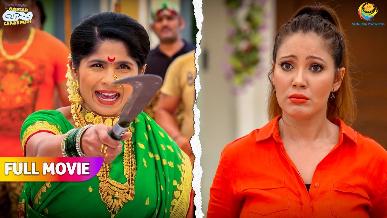 Babita Ki jaan ayi khatre mai! | FULL MOVIE | Taarak Mehta Ka Ooltah Chashmah