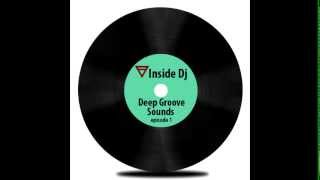 Deep House Groove Sounds episode 1 February 2013