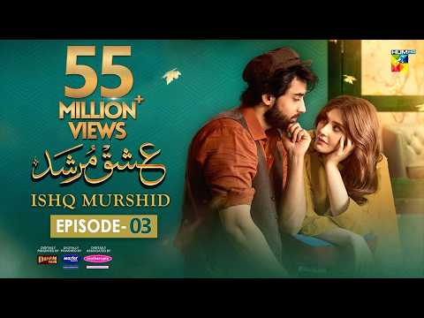 Ishq Murshid Episode 3