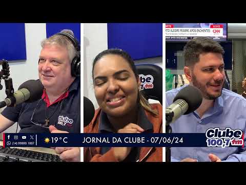 Jornal da Clube - 07/07/2024 - Edição da Manhã
