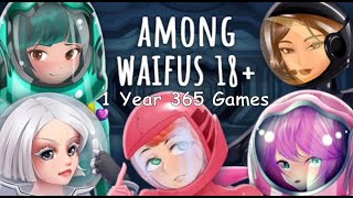 Day 307 of 1 Year 365 Games | Among Waifus 18+