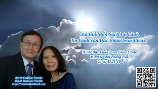 Tin Lành của Đức Chúa Jesus Christ - TL107 Đức Chúa Jesus Chữa Lành Mười Người Phong Hủi