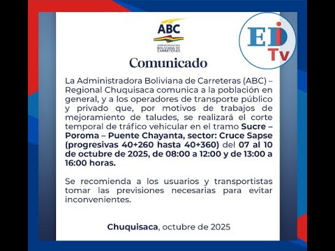 Cortes temporales en la ruta Sucre–Poroma por trabajos de mantenimiento vial