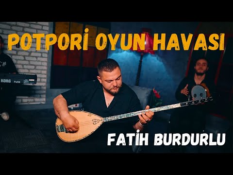 Fatih Burdurlu - Gülende Yar - Yoğurt Koydum Dolaba - Pınara Gel Ki Görem - Potpori Oyun Havası