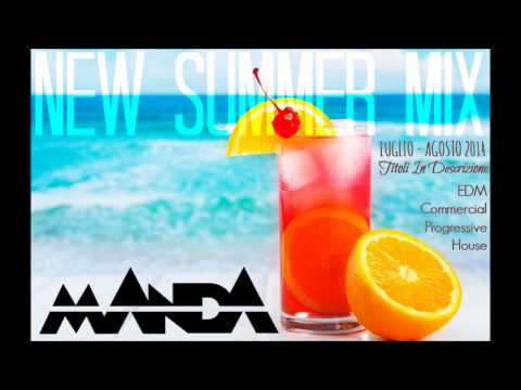 NEW MIX HOUSE - COMMERCIALE LUGLIO - AGOSTO 2014 SUMMER (MANDA Selection)