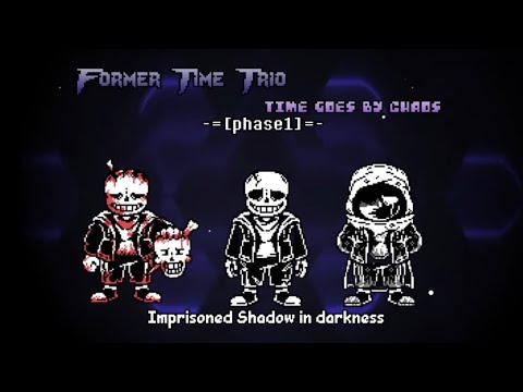 Former Time Trio: Time Goes By Chaos OST: 004 [Phase 1] - Imprisoned Shadow in Darkness