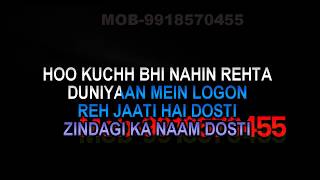 Download lagu Zindagi Ka Naam Dosti (Duet) Clean Karaoke With Scrolling Lyrics HQ mp3