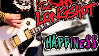 The Longshot - Happiness Guitar Cover 1080P