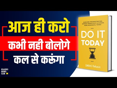 Do It Today by Darius Foroux Audiobook | Book Summary in Hindi