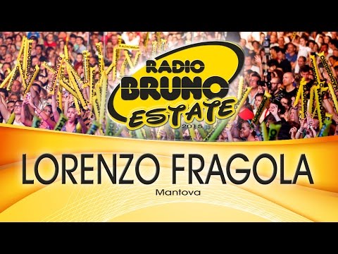 LORENZO FRAGOLA @ Radio Bruno Estate 2015 - Mantova