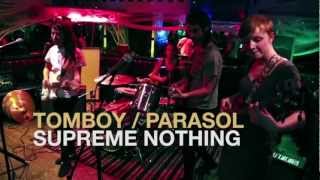 Tomboy / Parasol &quot;Supreme Nothing&quot; (Tiger Trap)