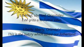 Uruguayan National Anthem - &quot;Orientales, La Patria O La Tumba!&quot; (ES/EN)