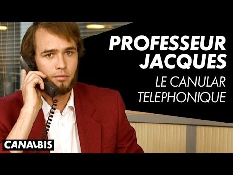 Professeur Jacques - Le canular téléphonique - CANAL BIS