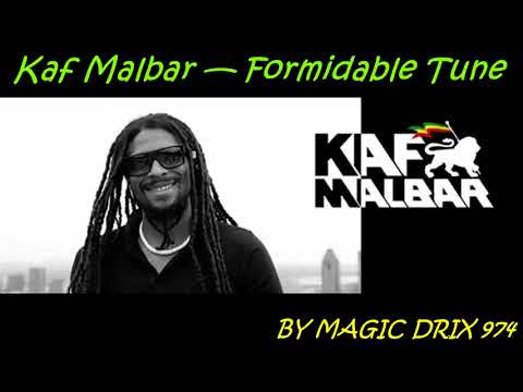 Kaf Malbar — Formidable Tune 2017 BY MAGIC DRIX 974