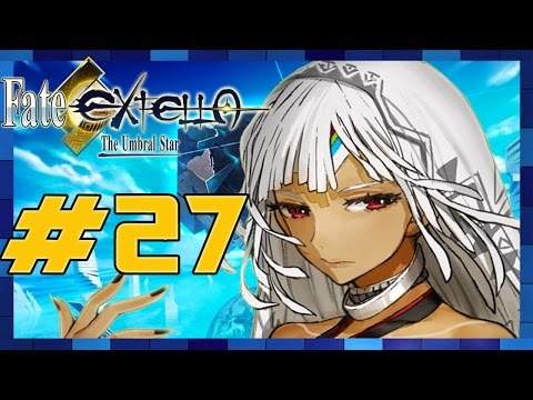 Fate/Extella: The Umbral Star - Walkthrough Part 27 Saber: Golden Poem Arc: Chapter 3