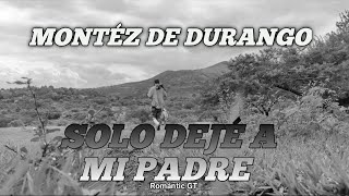 Solo Deje A Mi Padre Lyrics English Translation