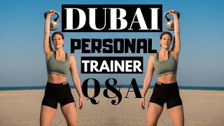 Dubai Personal Trainer Q&A | How To Get A Job & How To Make It As A Personal Trainer In Dubai