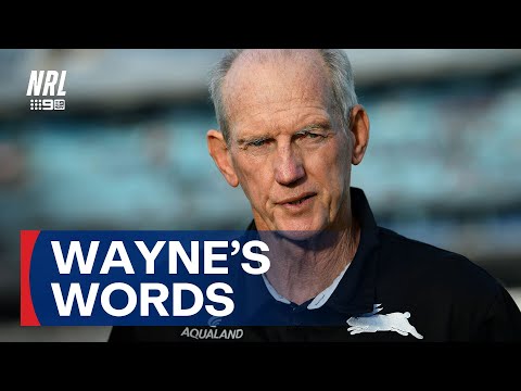 'Tough love' from Wayne having HUGE impact at Souths