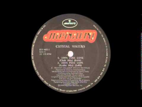 Crystal Waters - 100% Pure Love (Club Mix) Mercury Records 1994