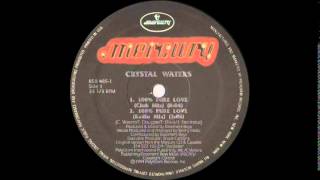 Crystal Waters - 100% Pure Love (Club Mix) 1994 MP3