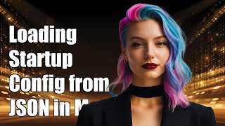 Download the video "Loading Startup Configuration from JSON in Memory: A Technical Guide"