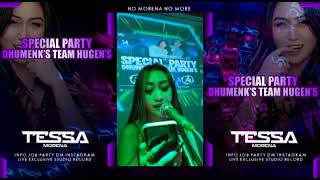 Download lagu DJ REMIX PALING TERBARU 2020 DJ TESSA MORENA X SPECIAL PARTY DHUMENKS TEAM HUGENS mp3