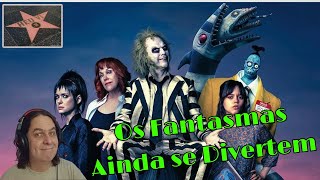 Os Fantasmas Ainda se Divertem - Tim Burton acertou dessa vez?