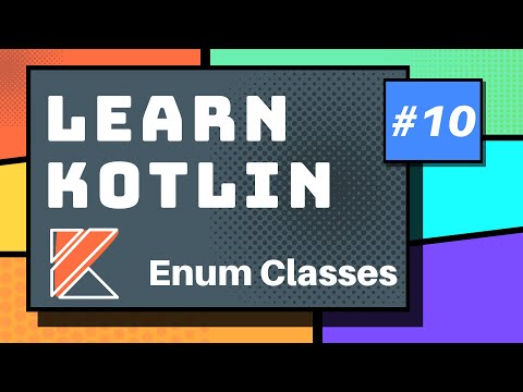 Using Enum Classes in Kotlin Part 10 Kotlin Tutorial 2020