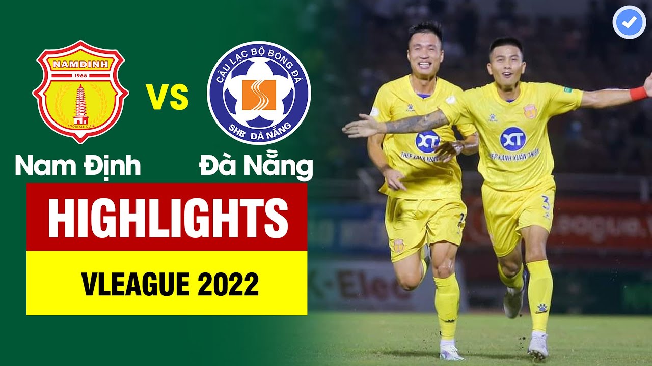 Nam Dinh vs Da Nang highlights