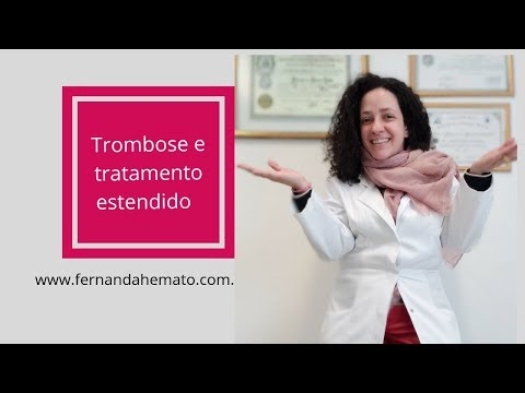 Trombose e tratamento estendido